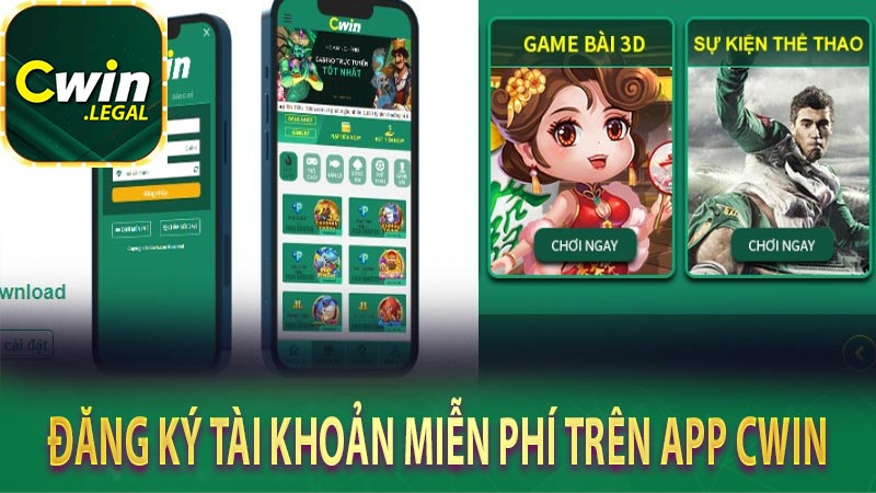 Đăng ký tài khoản miễn phí trên app CWIN