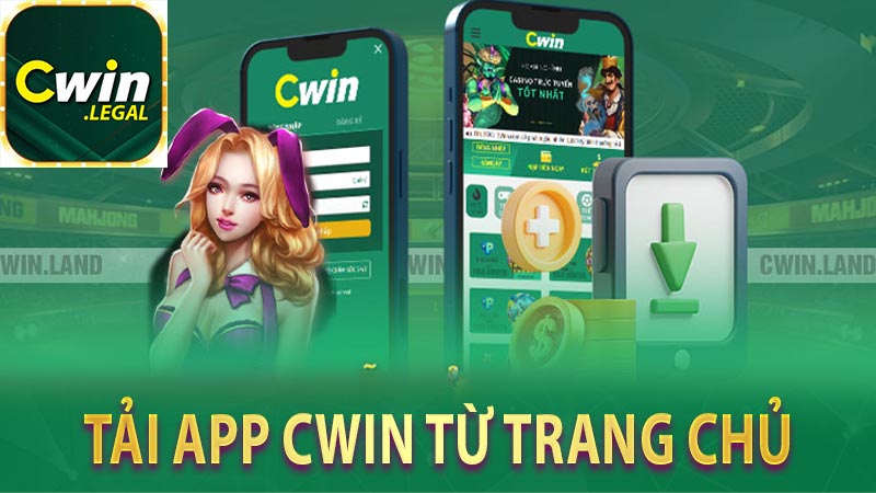 Tải app CWIN từ trang chủ